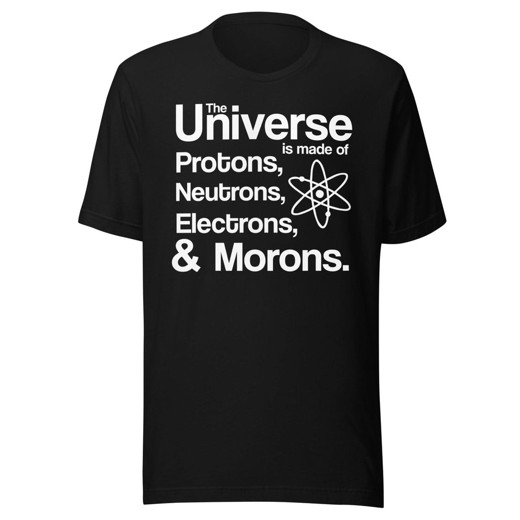 Universe Electrons Morons Shirt product image 1