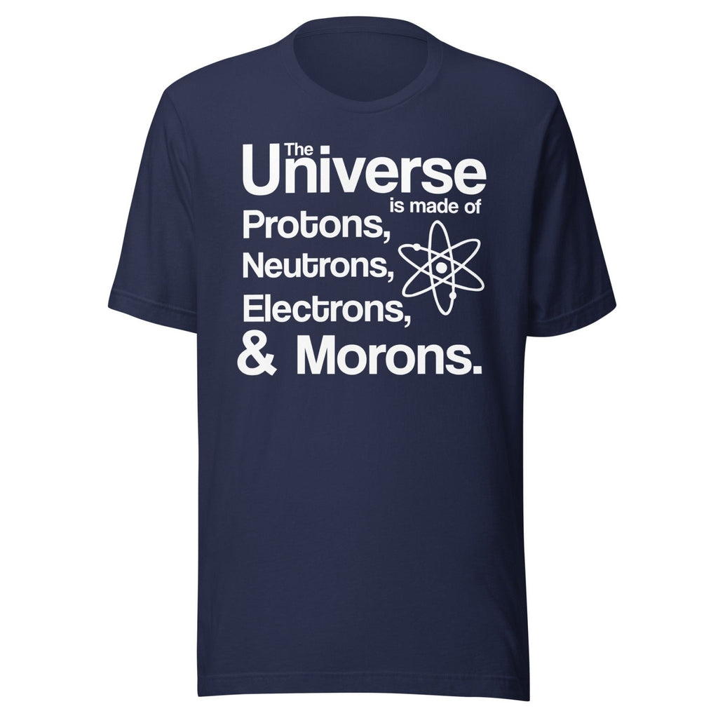 Universe Electrons Morons Shirt product image 2