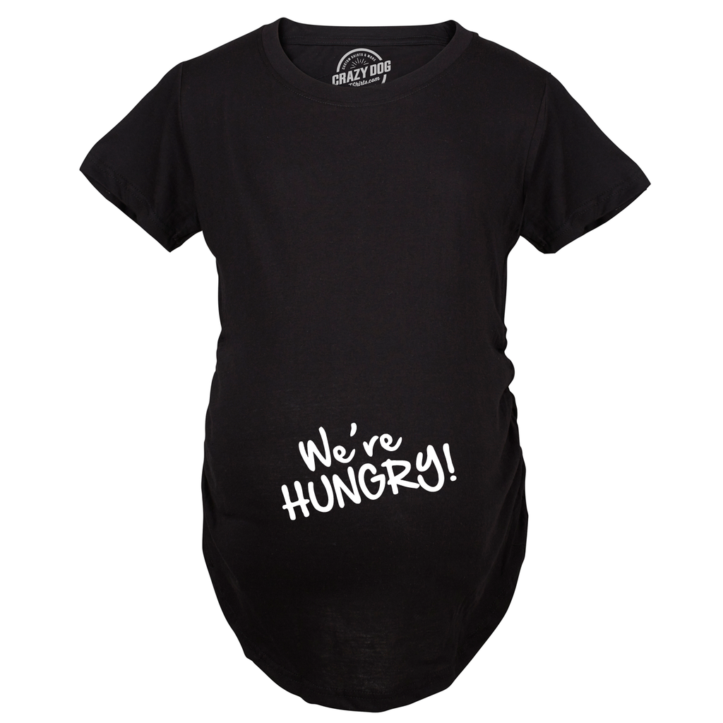 We're Hungry Maternity T Shirt product image 9