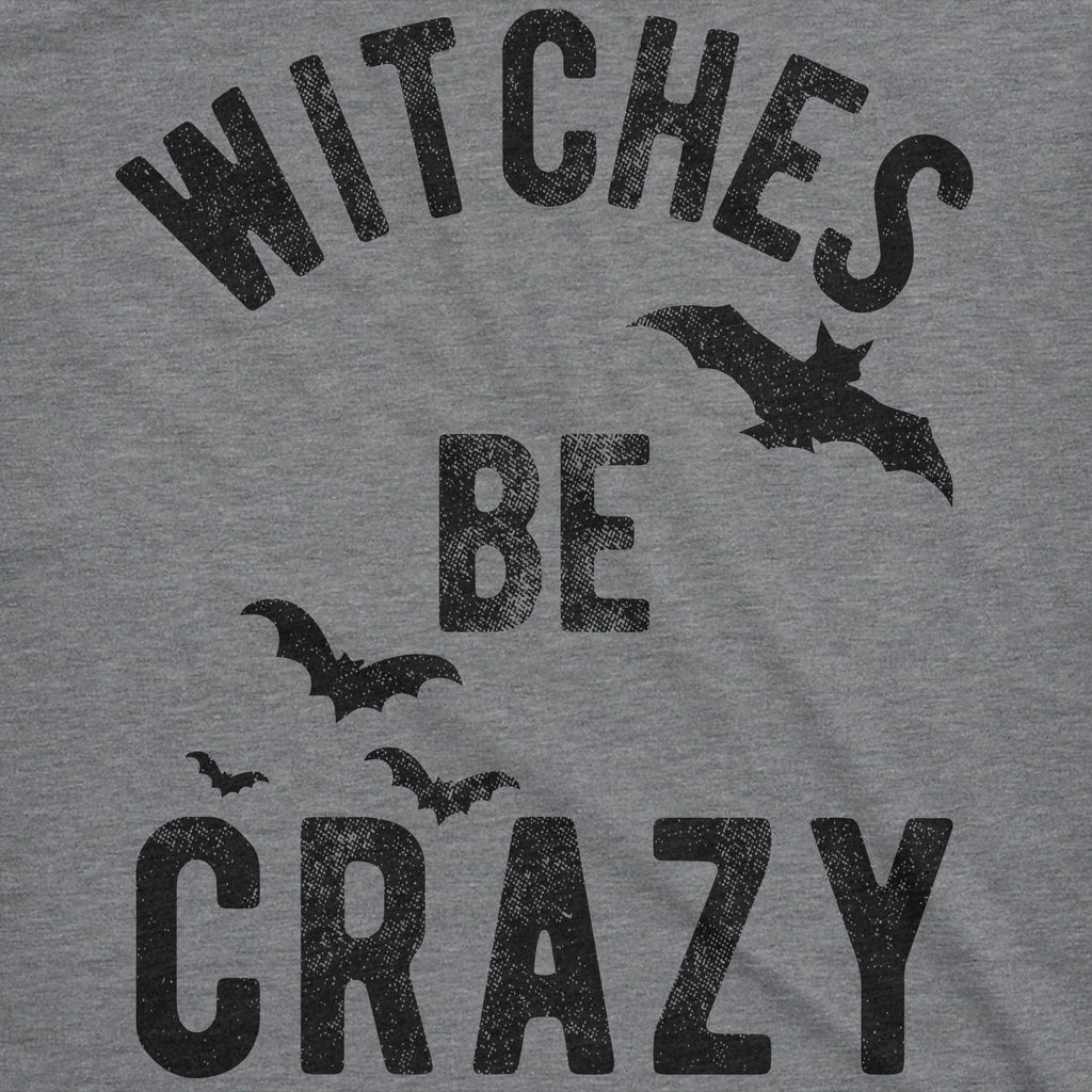 Witches Be Crazy Women's T Shirt product image 3