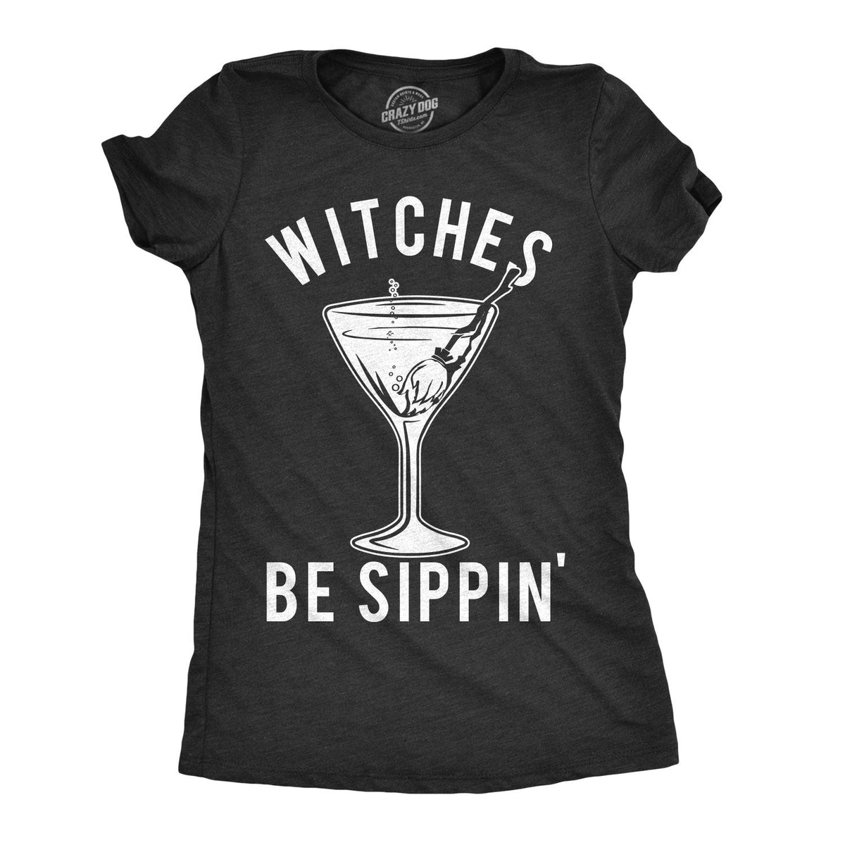 Witches Be Sippin' Women's T Shirt product image 1