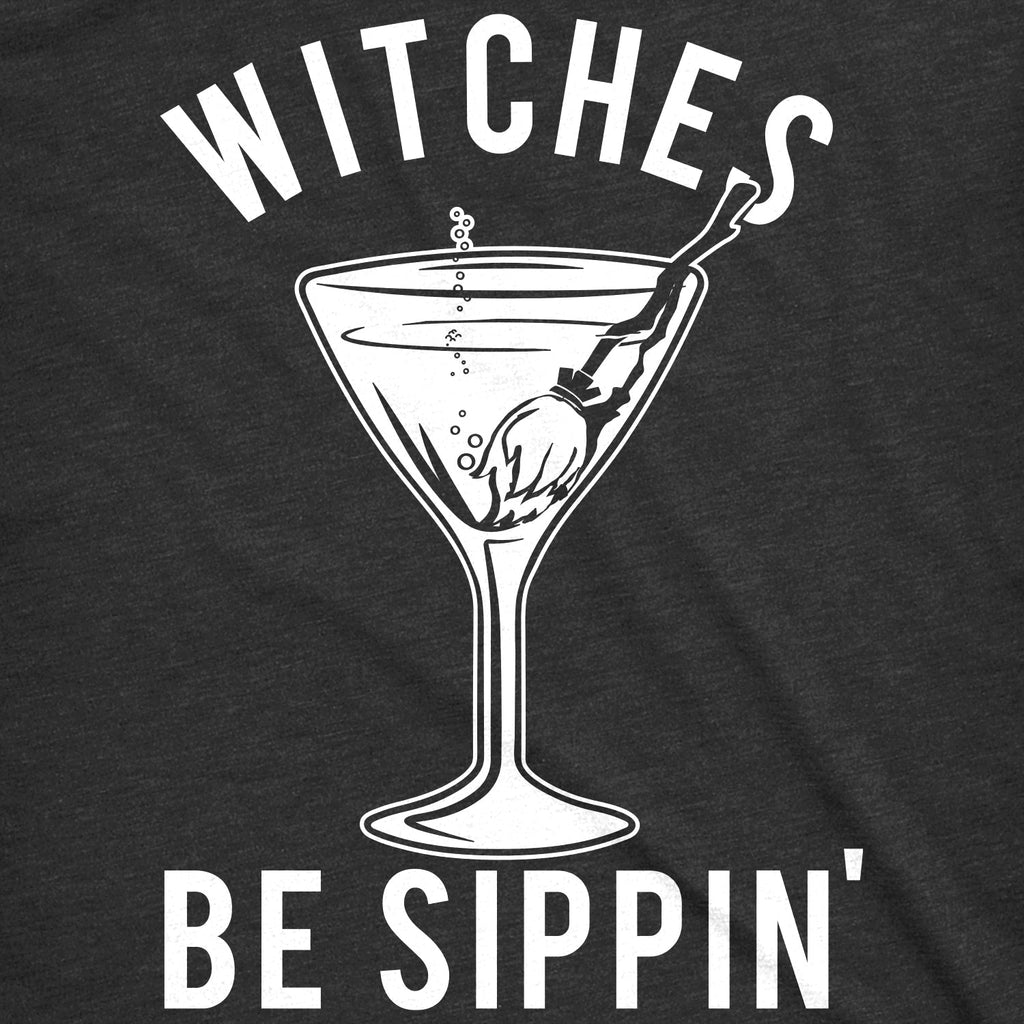 Witches Be Sippin' Women's T Shirt product image 3