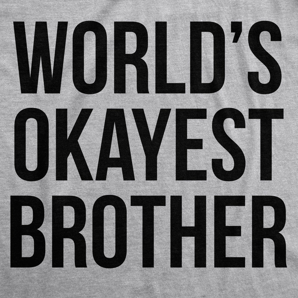 World's Okayest Brother Men's T Shirt product image 3
