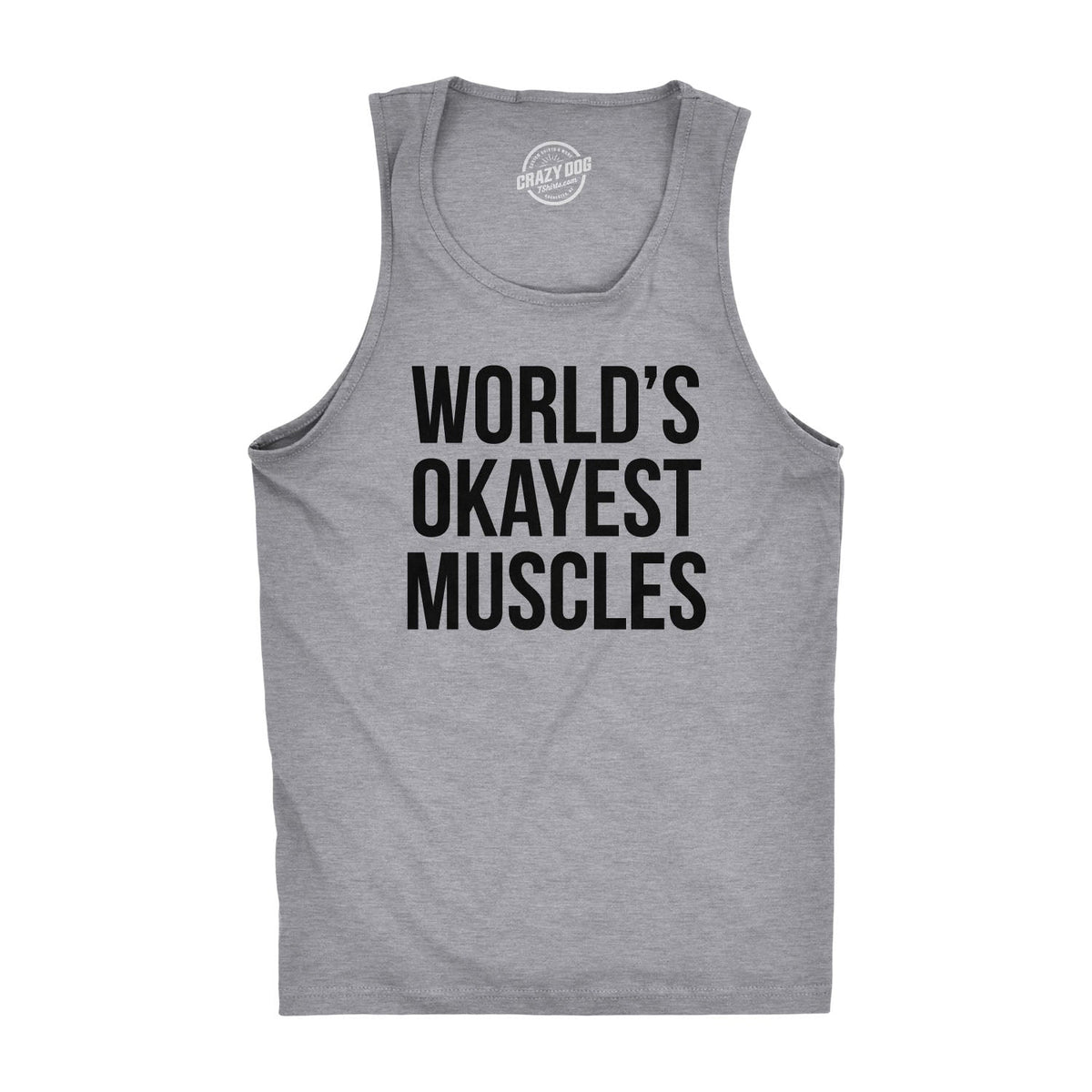 World's Okayest Muscles Men's Tank Top