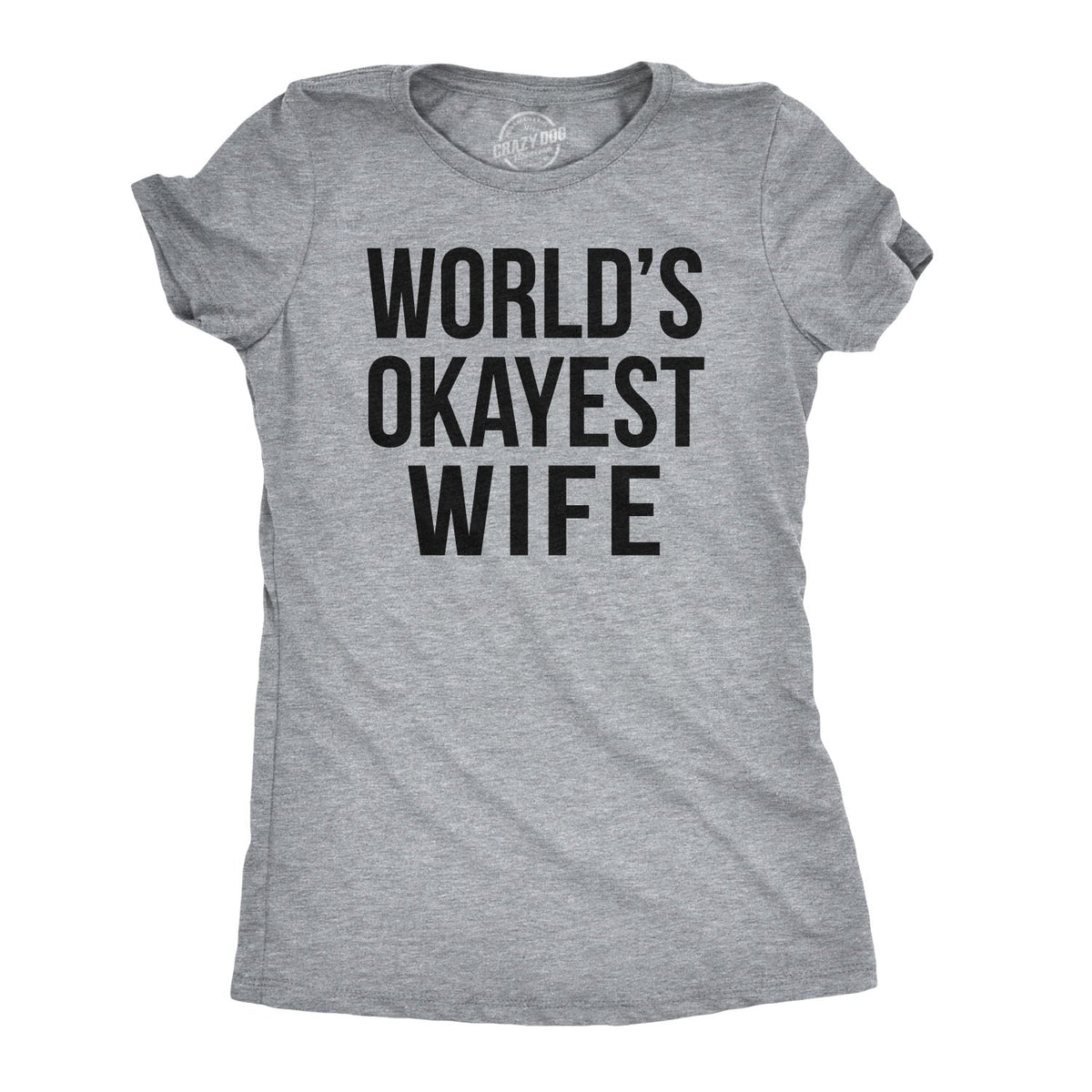 World's Okayest Wife Women's T Shirt product image 1