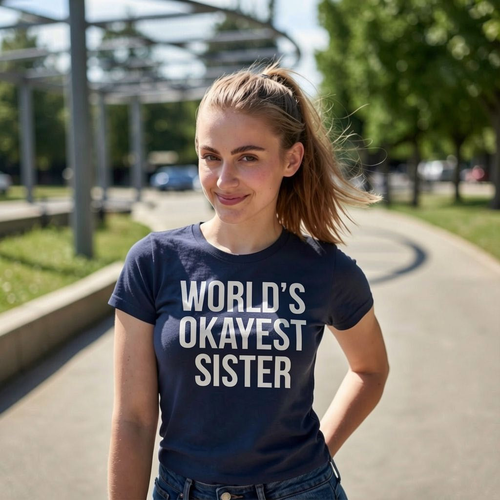 World's Okayest Sister Women's T Shirt product image 18