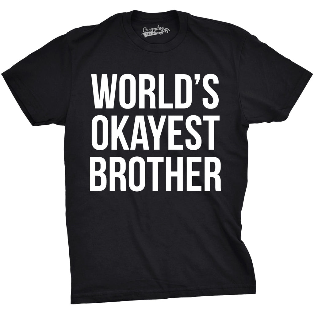 World's Okayest Brother Men's T Shirt product image 17