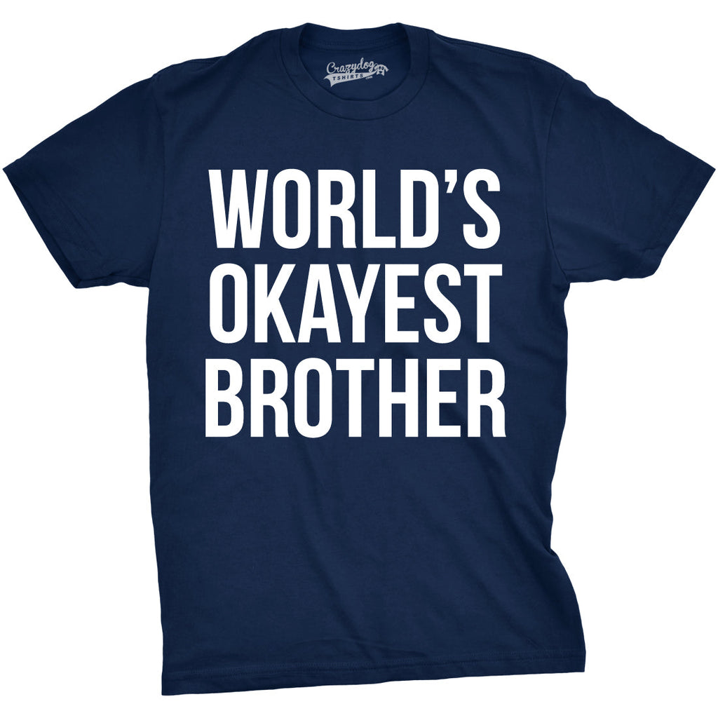 World's Okayest Brother Men's T Shirt product image 11