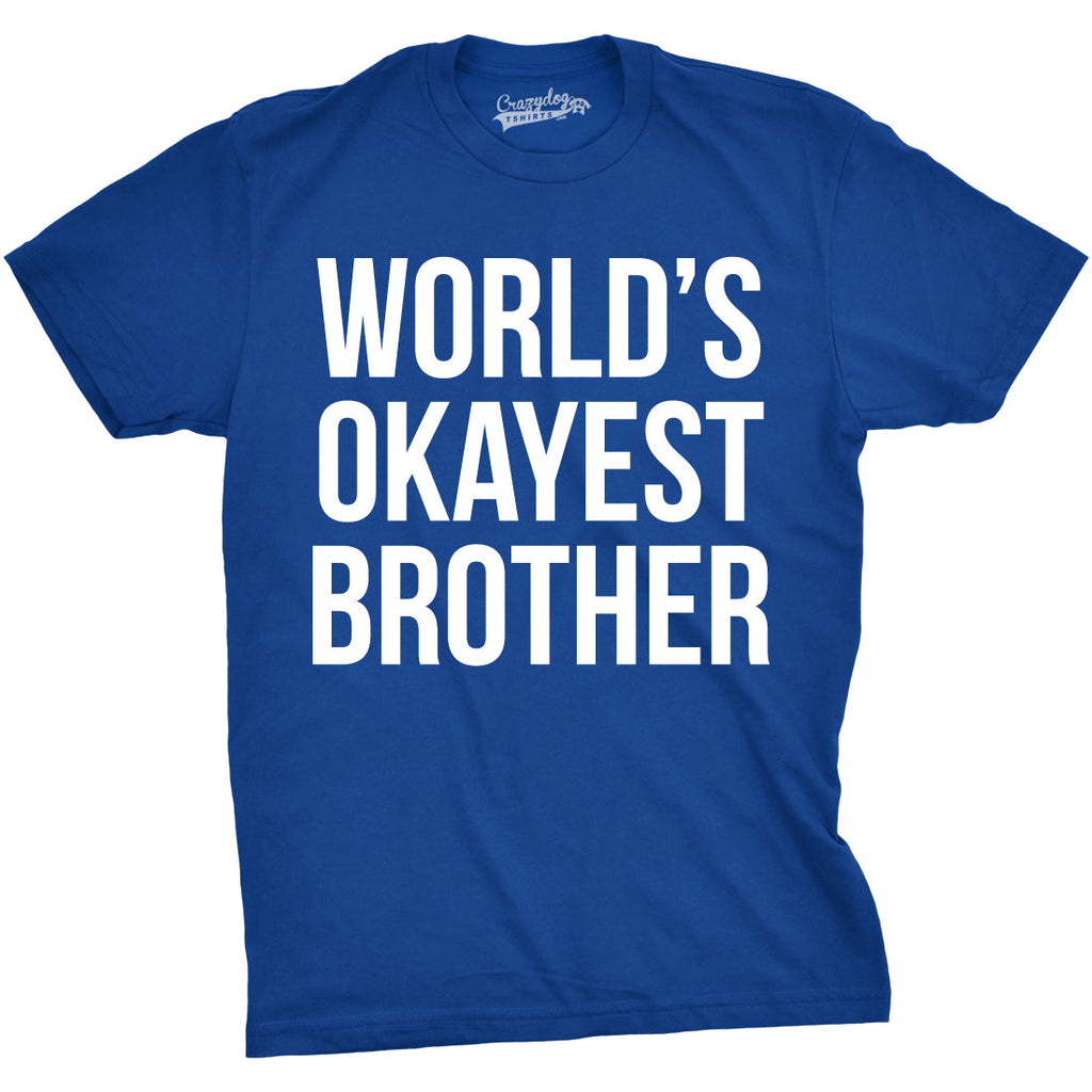 World's Okayest Brother Men's T Shirt product image 10