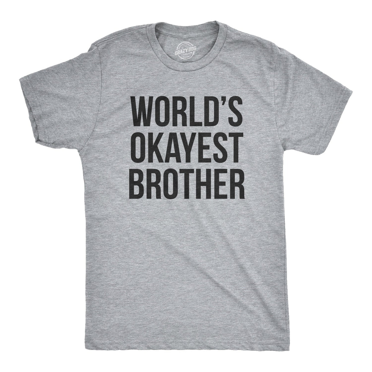 World's Okayest Brother Men's T Shirt product image 1