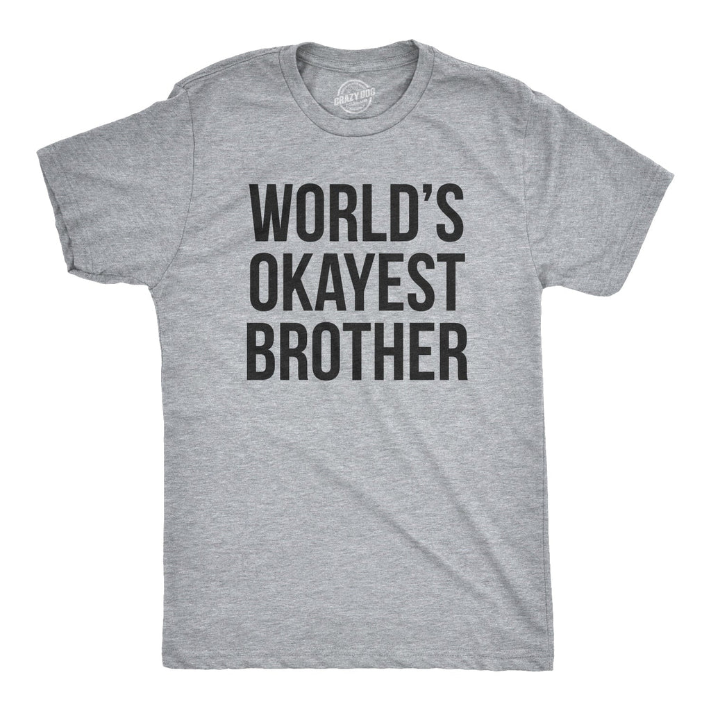 World's Okayest Brother Men's T Shirt product image 14