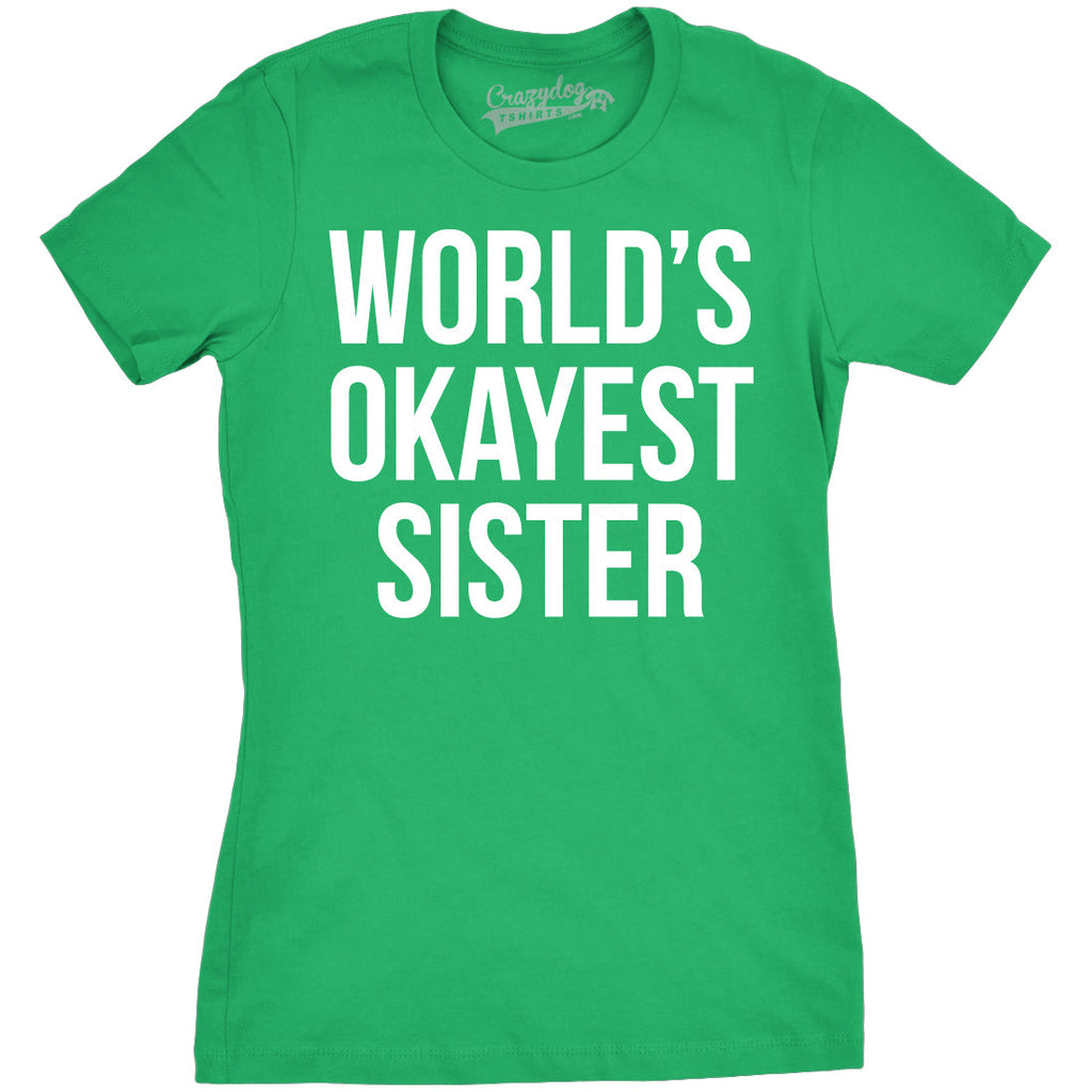 World's Okayest Sister Women's T Shirt product image 8