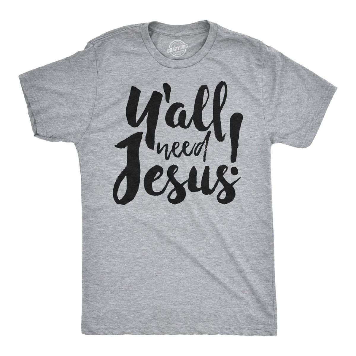Y'all Need Jesus Men's T Shirt product image 1
