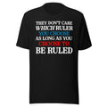 You Choose To Be Ruled Shirt product image 1
