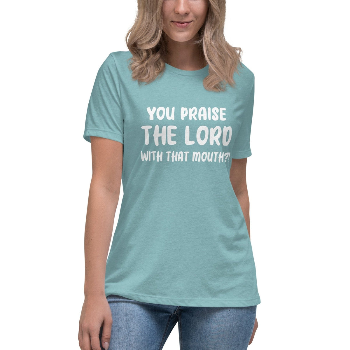 You Praise The Lord With That Mouth Women's Shirt product image 6