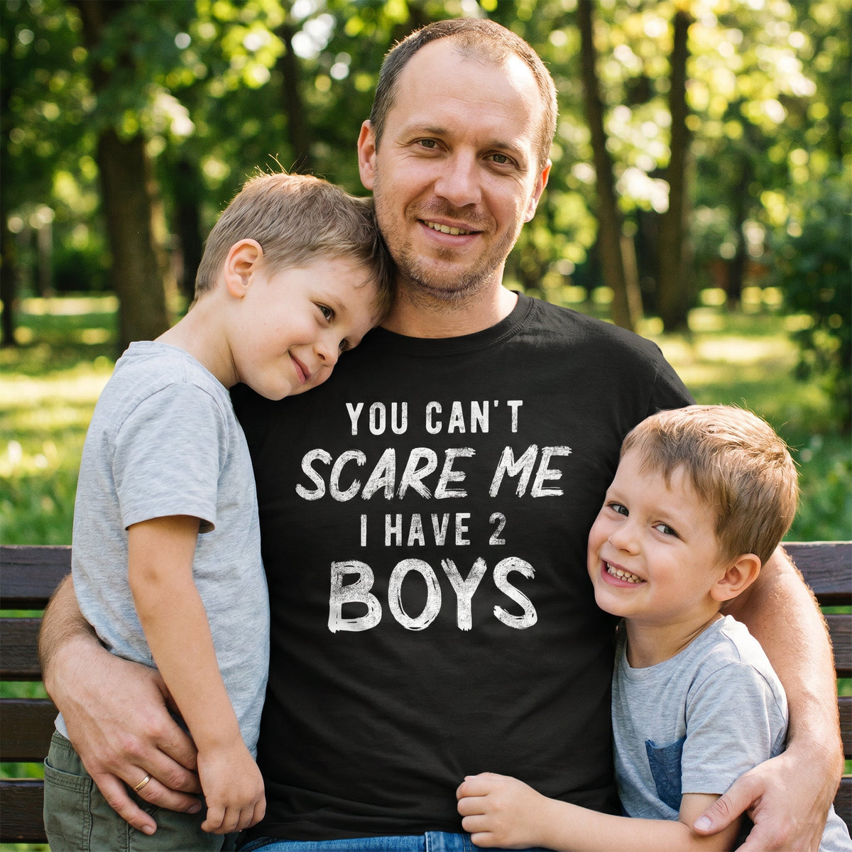 You Can't Scare Me I Have Two Boys Men's T Shirt product image 4