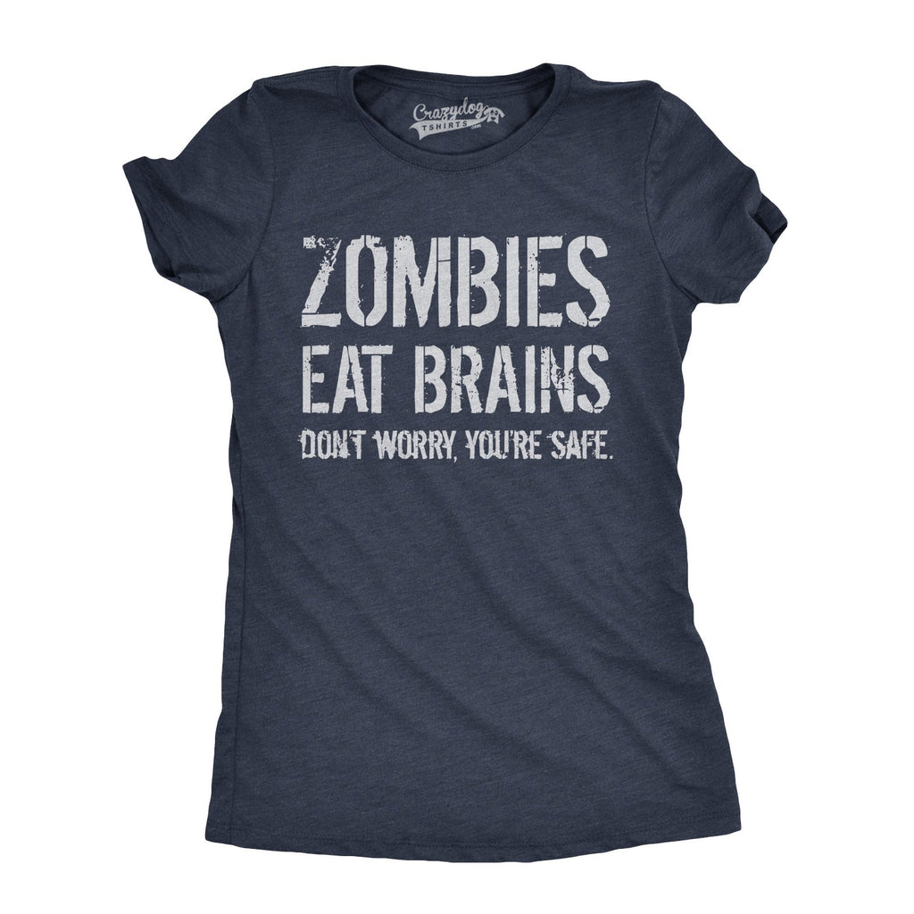 Zombies Eat Brains, You're Safe Women's T Shirt product image 6