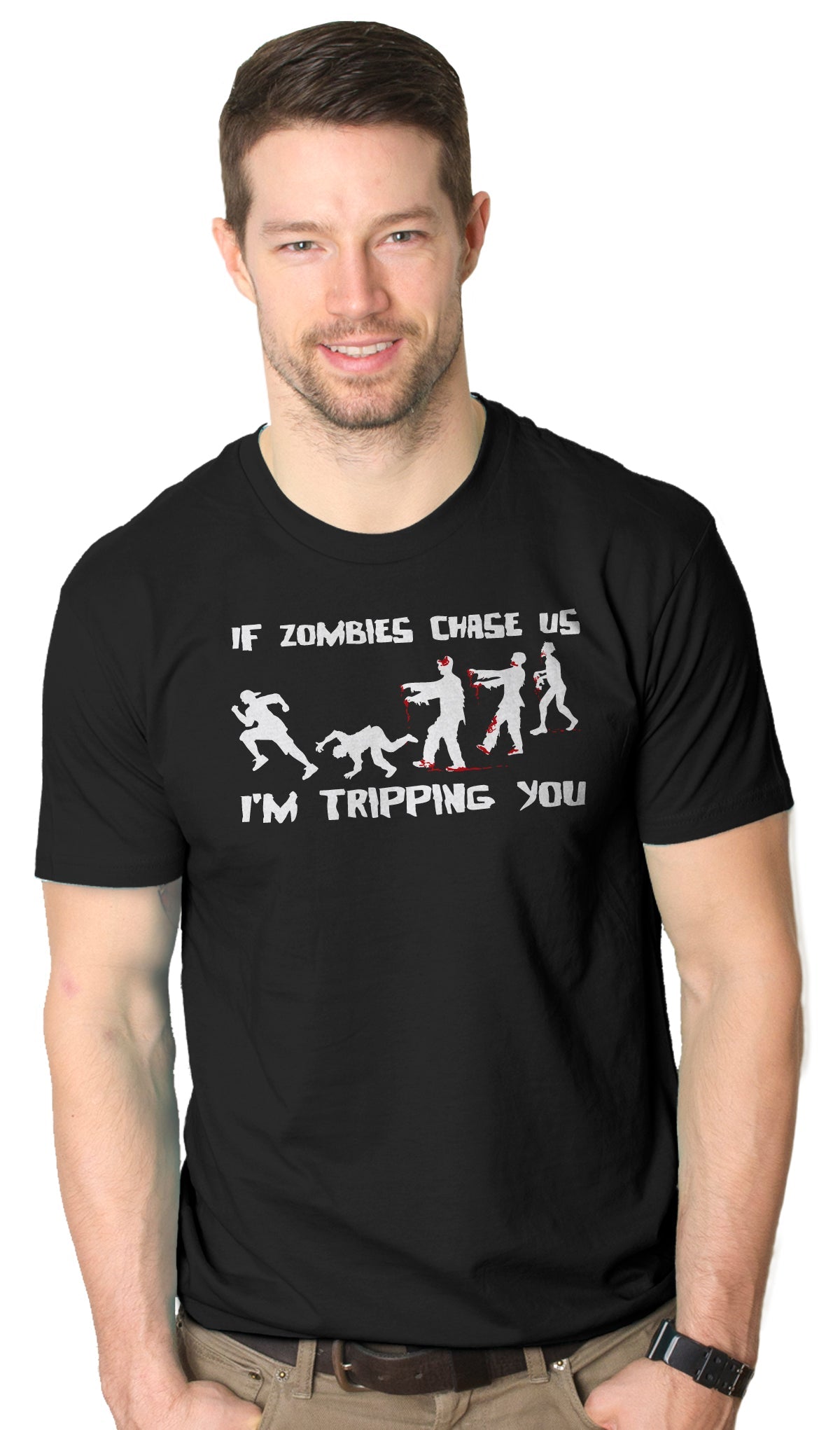 If Zombies Chase Us I'm Tripping You Men's T Shirt product image 3